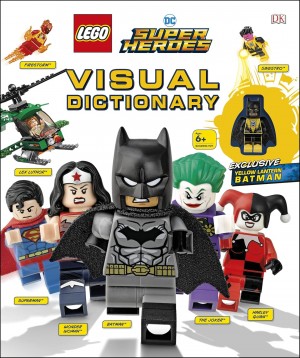 LEGO DC COMICS SUPER HEROES VISUAL DICTIONARY WITH EXCLUSIVE YELLOW LA