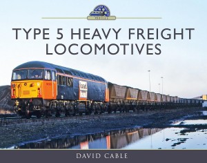 TYPE 5 HEAVY FREIGHT LOCOMOTIVES HARD COVER